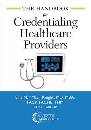 Handbook for Credentialing Healthcare Providers