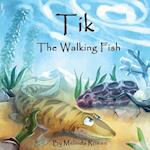 Tik the Walking Fish