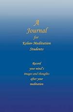 A Journal for Kelee(r) Meditation Students