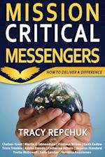 Mission Critical Messengers