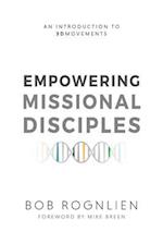 Empowering Missional Disciples