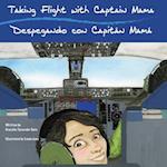 Taking Flight with Captain Mama/Despegando con Capitán Mamá