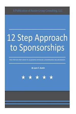12 Step Approach to Sponsorships