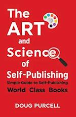 The Art and Science of Self-Publishing