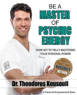 Be a Master of Psychic Energy
