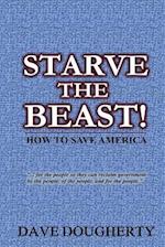 Starve the Beast!