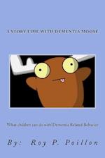 A Story Time with Dementia Moose