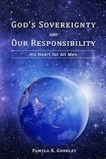 God's Sovereignty and Our Responsibility