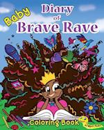 Diary of Baby Brave Rave Coloring and Writing Book