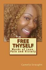 Free Thyself