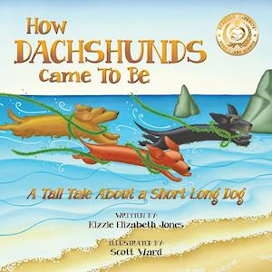 How Dachshunds Came to Be