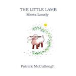 The Little Lamb Meets Lonely