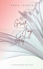 Grief, Joy & Art