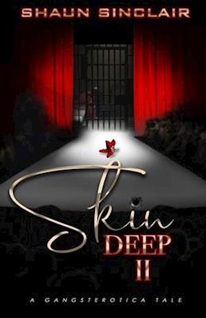 Skin Deep 2