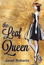 The Leaf Queen