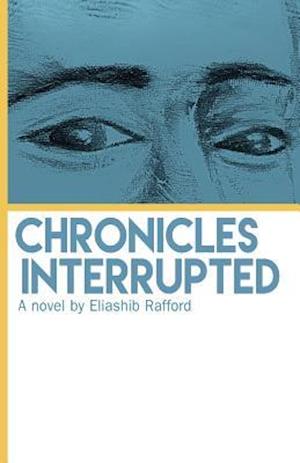 Chronicles Interrupted