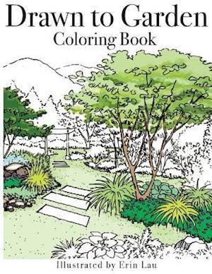 Drawn to Garden Coloring Book