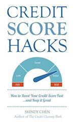 Credit Score Hacks