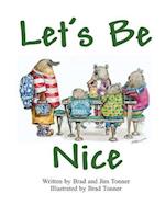 Let's Be Nice