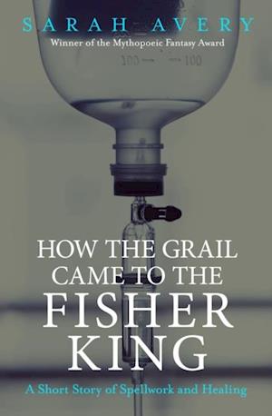 How the Grail Came to the Fisher King