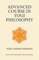 Advanced Course in Yogi Philosophy