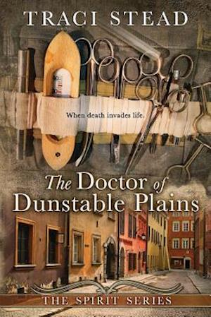 The Doctor of Dunstable Plains