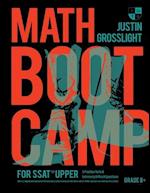 Math Boot Camp for the SSAT Upper: 5 Practice Tests and Extremely Difficult Questions 