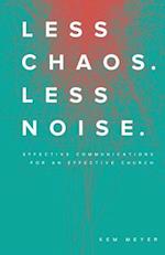Less Chaos. Less Noise.