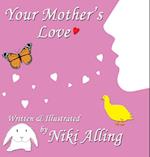 Your Mother's Love