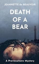 Death of a Bear