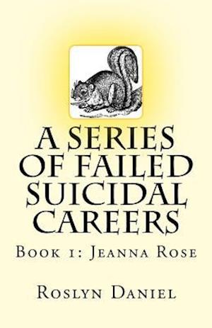 A Series of Failed Suicidal Careers