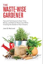 The Waste-Wise Gardener