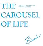 The Carousel of Life 
