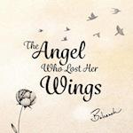 The Angel Who Lost Her Wings 
