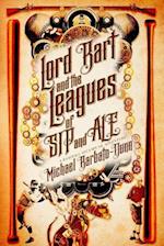 Lord Bart and the Leagues of Sip and Ale