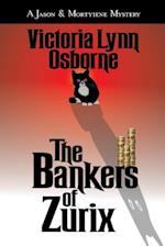 The Bankers of Zurix