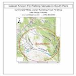 Lesser Known Fly Fishing Venues in South Park, Colorado