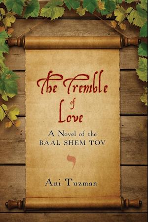 The Tremble of Love