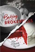 Baking Through My Brokenness