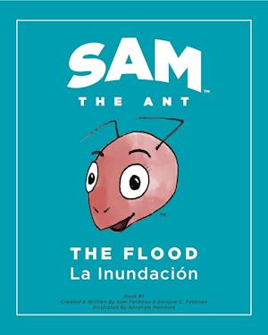 Sam the Ant - The Flood