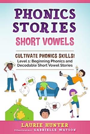 Phonics Stories, Short Vowels
