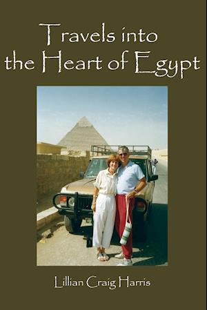 Travels Into the Heart of Egypt