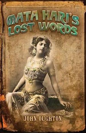 Mata Hari's Lost Words