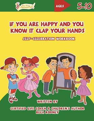 If You Are Happy and You Know It Clap Your Hands