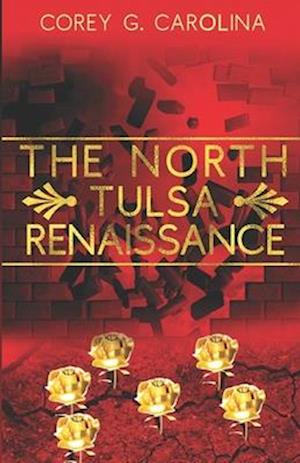 The North Tulsa Renaissance