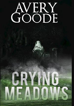 Crying Meadows