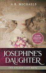 Josephine"s Daughter