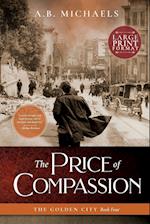 The Price of Compassion