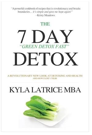 The "7" Day Detox