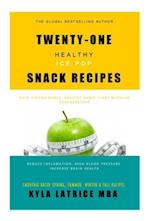 Twenty-One "Healthy" Ice Pop Snack Recipes